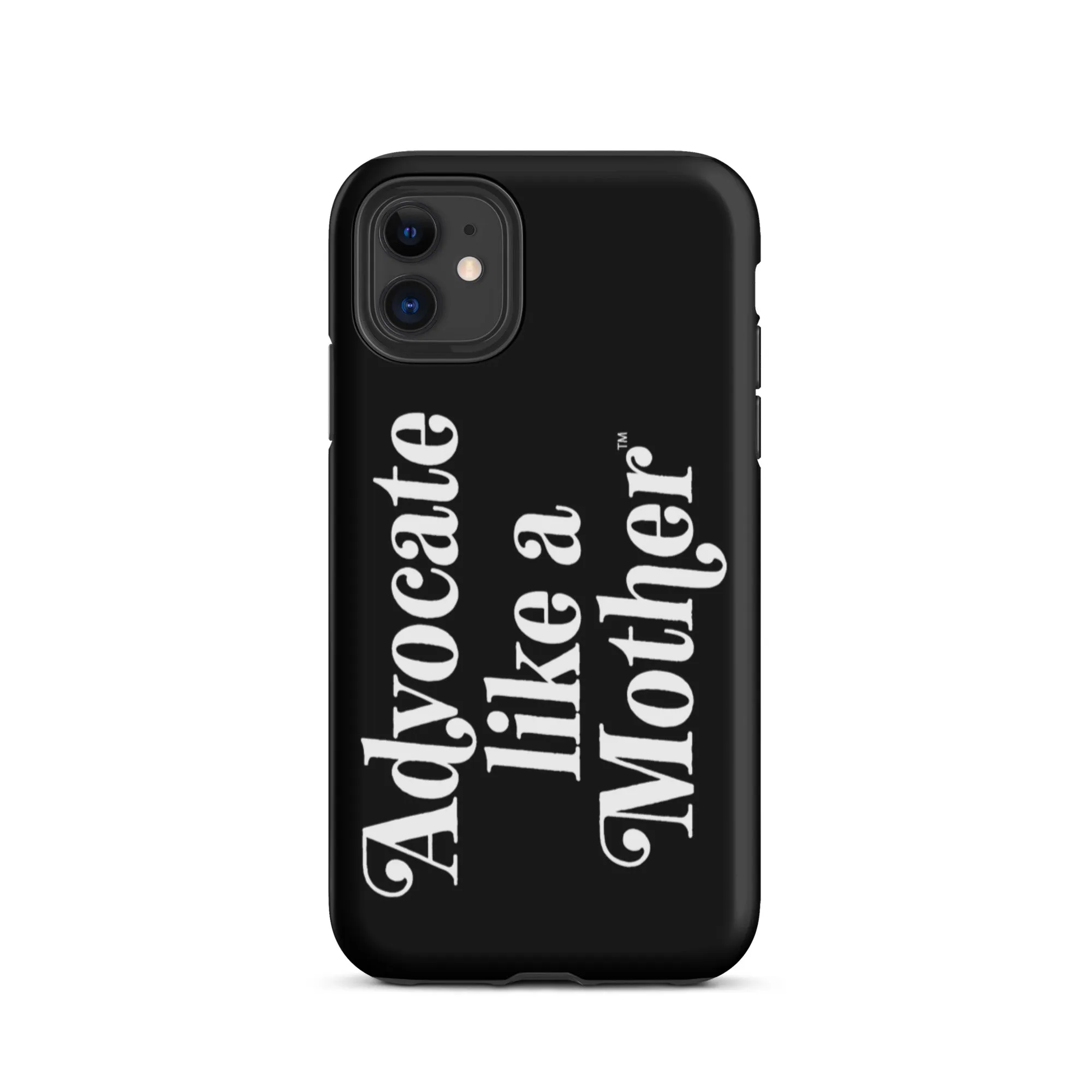 Advocate Like a Mother Black Tough Phone Case