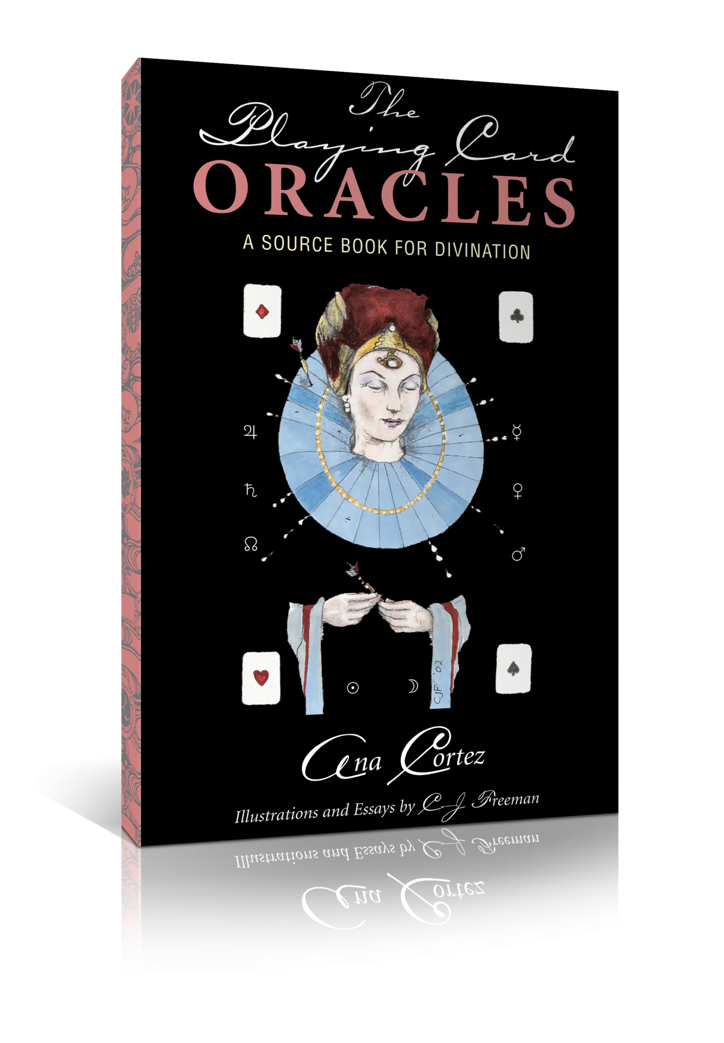 eBook: "The Playing Card Oracles, A Source Book for Divination," by Ana Cortez