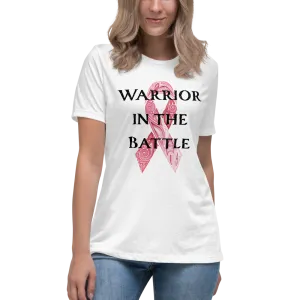Warrior in the Battle Women's Relaxed T-Shirt